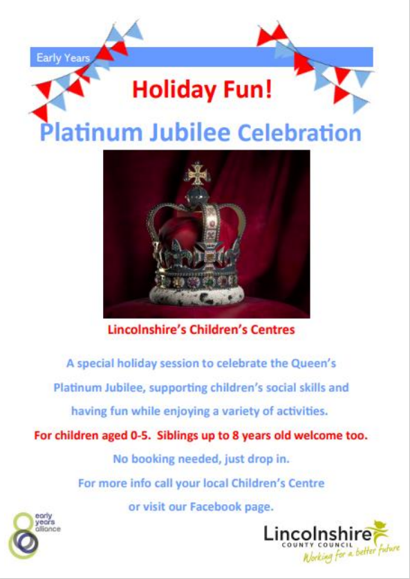 EXTERNAL CONTENT
Poster from Lincolnshire County Council depicting a crown. It advertised Platinum Jubilee events at local Children's Centers. No times or contact details given. 