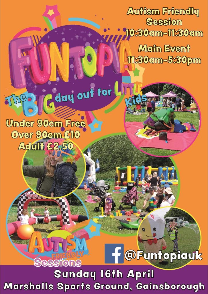 Funtopia leaflet including details of their Autism Friendly Session 10:30am-11:30am. Main event 11:30am-5:30pm. Details of pricing depending on children's height and charge for adults.