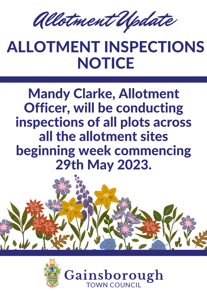 Allotment Inspection Notice - Allotment Officer Mandy Clarke will be conducting site inspections week starting 29th May 2023.