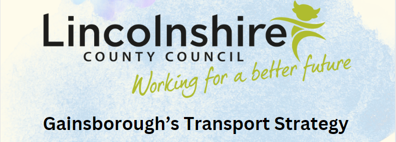 Lincolnshire County Council Logo with subheading Gainsborough's Transport Strategy