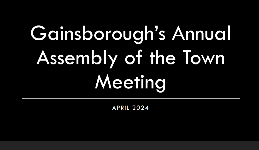 2024 Gainsborough’s Annual Town Meeting